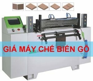 Bảng giá máy chế biến gỗ hiện nay